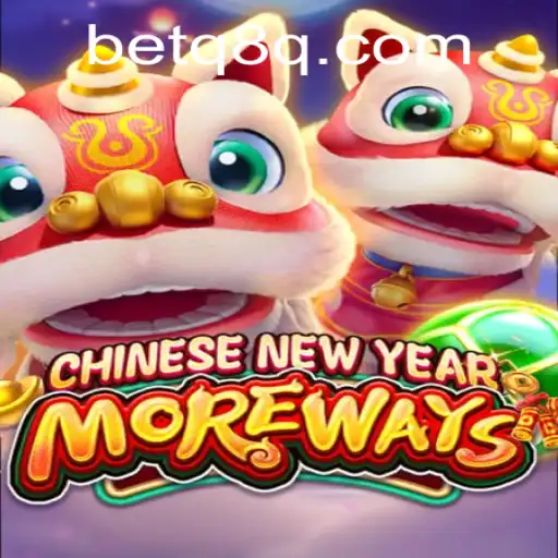 Explorando CHINESENEWYEARMOREWAYS: O Jogo Inovador com a Palavra-Chave Q8Q